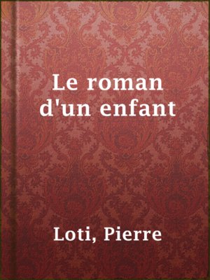 Le roman d'un enfant - ebook